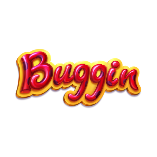 buggin